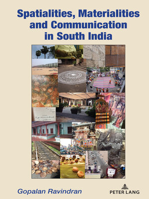 cover image of Spatialities, Materialities and Communication in South India